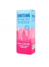 Увлажняющий лубрикант на водной основе Intim in the city Hyaluronic - 60 гр. - Биоритм - купить с доставкой в Калининграде