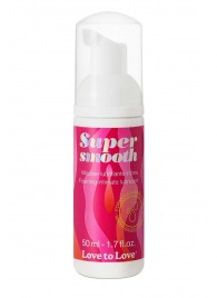 Лубрикант нежнейшая пенка Super Smooth Foaming Intime Lubricant - 50 мл. - Love to Love - купить с доставкой в Калининграде