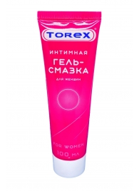 Гель-смазка на водной основе For Women - 100 мл. - Torex - купить с доставкой в Калининграде