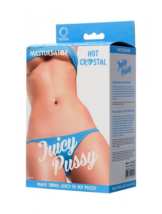 Прозрачный реалистичный мастурбатор Juicy Pussy Hot Crystal - ToyFa - в Калининграде купить с доставкой